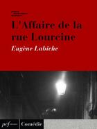 Couverture du livre « L'affaire de la rue Lourcine » de Eugène Labiche aux éditions Presses Electroniques De France