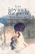 Couverture du livre « Lark Cove Tome 4 : Les joyaux du passé » de Devney Perry aux éditions Pemberley