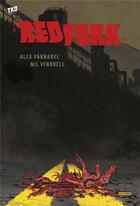 Couverture du livre « Redfork » de Alex Paknadel et Nil Vendrell aux éditions Panini