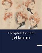 Couverture du livre « Jettatura » de Theophile Gautier aux éditions Culturea