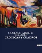 Couverture du livre « Cronicas y cuadros » de Becquer G A. aux éditions Culturea