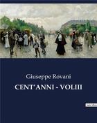 Couverture du livre « CENT'ANNI - VOLIII » de Rovani Giuseppe aux éditions Culturea