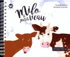 Couverture du livre « Milo le petit veau » de Pauline Dufour aux éditions Mes Mains En Or