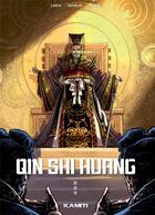 Couverture du livre « Qin Shi Huang » de Fabrice Linck et David Soyeur aux éditions Kamiti