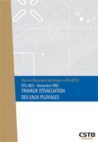 Couverture du livre « DTU 40.5 travaux d'évacuation des eaux pluviales » de Collectif Cstb aux éditions Cstb