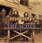 Couverture du livre « The scots a photohistory (hardback) » de Mackinnon aux éditions Thames & Hudson