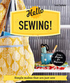 Couverture du livre « Hello Sewing! » de Santana Lena aux éditions Pavilion Books Company Limited