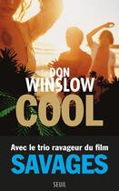 Couverture du livre « Cool » de Don Winslow aux éditions Seuil