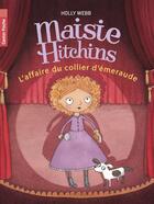 Couverture du livre « Maisie Hitchins t.2 ; l'affaire du collier d'émeraude » de Holly Webb aux éditions Pere Castor