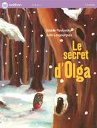 Couverture du livre « Le secret d'olga » de Lesgourgues/Pavlosky aux éditions Nathan