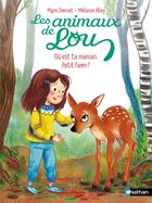 Couverture du livre « Les animaux de Lou : Où est ta maman, Petit Faon ? » de Melanie Allag et Mymi Doinet aux éditions Nathan