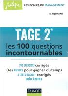 Couverture du livre « Tage 2 les 100 questions incontournables ; plus de 700 exercices corrigés » de Navid Hedayati-Dezfouli aux éditions Dunod