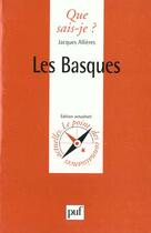 Couverture du livre « Basques (les) » de Allieres J. aux éditions Que Sais-je ?