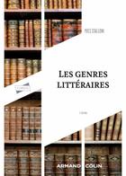 Couverture du livre « Les genres littéraires (3e édition) » de Yves Stalloni aux éditions Armand Colin