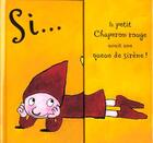 Couverture du livre « Si le chaperon rouge avait une queue de sirene » de Langlois aux éditions Casterman