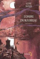 Couverture du livre « L'ombre du bourreau Tome 2 » de Gene Wolfe aux éditions Denoel