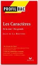 Couverture du livre « Les caractères de la cour des grands de Jean de la Bruyère » de Pierre Malandain aux éditions Hatier