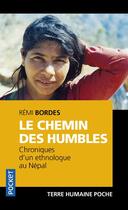 Couverture du livre « Le chemin des humbles ; chroniques d'un ethnologue au Népal » de Remi Bordes aux éditions Pocket