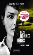 Couverture du livre « De si bonnes mères » de Celine De Roany aux éditions Pocket