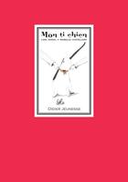 Couverture du livre « Mon ti chien » de Carl Norac et Chatellard Isabelle aux éditions Didier Jeunesse