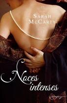 Couverture du livre « Noces intenses » de Sarah Mccarty aux éditions Harlequin