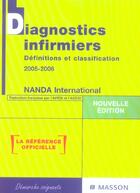 Couverture du livre « Diagnostics Infirmiers ; Definition Et Classification 2005-2006 (8e Edition) » de Nanda aux éditions Elsevier-masson