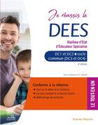 Couverture du livre « Je réussis le DEES, diplôme d'État d'éducateur spécialisé (3e édition) » de Vincent Chaudet et Collectif aux éditions Elsevier-masson