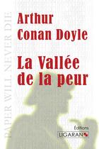 Couverture du livre « La vallée de la peur » de Arthur Conan Doyle aux éditions Ligaran