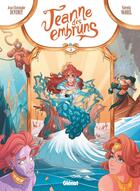 Couverture du livre « Jeanne des embruns Tome 2 : Coeur de corail » de Jean-Christophe Deveney et Valentin Varrel aux éditions Glenat