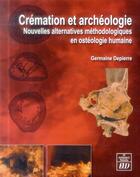 Couverture du livre « Cremation et archeologie » de Depierre G aux éditions Pu De Dijon