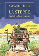 Couverture du livre « La steppe » de Anton Tchekhov aux éditions Via Romana