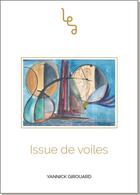 Couverture du livre « Issue de voiles » de Yannick Girouard aux éditions Les Editions Abordables