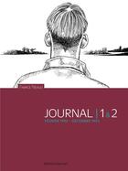 Couverture du livre « Journal : Intégrale Tomes 1 et 2 » de Fabrice Neaud aux éditions Delcourt