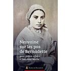 Couverture du livre « Neuvaine sur les pas de Bernadette » de  aux éditions Marie De Nazareth