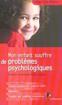 Couverture du livre « Mon enfant souffre de problemes psychologiques » de Amar-Tuillier/Sadoul aux éditions La Decouverte