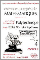 Couverture du livre « Mathematiques polytechnique iv - analyse ii - exercices corriges » de Leichtnam/Schaueur aux éditions Ellipses