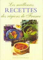 Couverture du livre « Meilleures recettes regions de france » de Raymonde Charlon aux éditions Ouest France