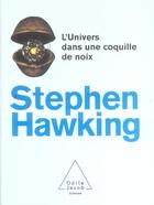 Couverture du livre « L'univers dans une coquille de noix » de Stephen William Hawking aux éditions Odile Jacob