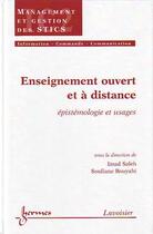 Couverture du livre « Enseignement ouvert et a distance : epistemologie et usages (traite ic2, serie management et gestion » de Imad Saleh aux éditions Hermes Science Publications