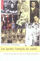 Couverture du livre « Les Lycées français du soleil » de Effy Tselikas et Lina Hayoun aux éditions Autrement