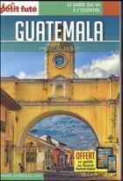 Couverture du livre « Guatemala (édition 2016) » de  aux éditions Le Petit Fute