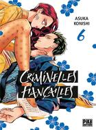Couverture du livre « Criminelles fiançailles Tome 6 » de Asuka Konishi aux éditions Pika