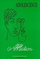 Couverture du livre « Affliction revue adolescence » de Philippe Gutton aux éditions Georg