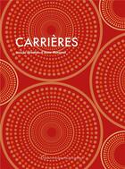 Couverture du livre « Carrières » de Anne Monjaret aux éditions Pu De Paris Nanterre