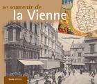 Couverture du livre « Se souvenir de la Vienne » de Gerard Simmat aux éditions Geste