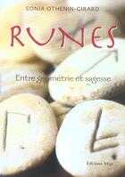 Couverture du livre « Runes - entre geometrie et sagesse » de Sonia Othenin-Girard aux éditions Vega
