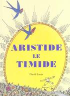 Couverture du livre « Aristide le timide » de Lucas Davis aux éditions Circonflexe