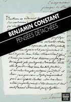 Couverture du livre « Pensées détachées » de Benjamin Constant aux éditions Zoe