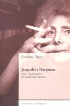 Couverture du livre « Jacqueline harpman » de Jeannine Paque aux éditions Luce Wilquin
