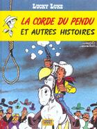 Couverture du livre « Lucky Luke Tome 20 : la corde du pendu et autres histoires » de Rene Goscinny et Morris aux éditions Lucky Comics